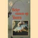 Beter vissen op voorn door diverse auteurs