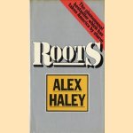 Roots door Alex Haley