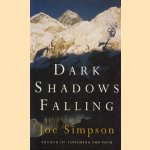 Dark shadows falling door Joe Simpson