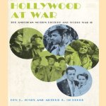 Hollywood at war. The American Motion Picture and World War II door Ken D. Jones e.a.