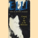 Elli: coming of age in the Holocaust door Livia Bitton Jackson