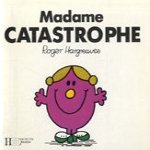 Madame Catastrophe
Roger Hargreaves
€ 5,00