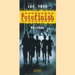 Fotofinish: thriller door Jac. Toes