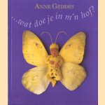 Wat doe je in m'n hof?
Anne Geddes
€ 15,00