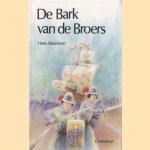 De bark van de broers: in dienst van Hendrik de Zeevaarder
Hans Baumann
€ 6,00