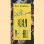 Alles over koken met fruit door Riet Sprengers