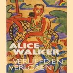 Verliefd en verloren door Alice Walker