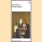 Vrome leugens door Irene Dische