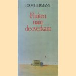 Fluiten naar de overkant door Toon Hermans