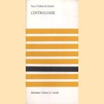 Centrologie door Pierre Teilhard de Chardin