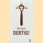 Dertig! door Mike Gayle