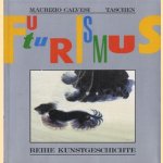 Der Futurismus: Kunst und Leben
Maurizio Calvesi
€ 12,00