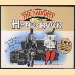 The naughty Victorian hand book: the rediscovered art of erotic hand manipulation door Burton Silver