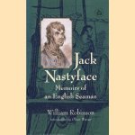 Jack Nastyface: memoirs of an English seaman door William Robinson