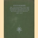 Gedenkboek ter gelevenheid van het honderdjarig bestaan der Sociëteit gevestigd in de Rotterdamsche Manege 1837-1937. door J.P. van der Weele