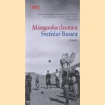 Mongoolse dromen door Svetislav Basara