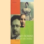 Ups and downs of life in the Indies door P.A. Daum