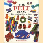 The Felt Book. Easy-to-make projects for all ages
Clare Beaton
€ 8,00