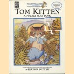 Tom Kitten: a puzzle play book door Beatrix Potter