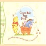 Grand,a's Brag Book. The wonderful thing about babies is babies are wonderful things door A.A. Milne