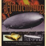 Hindenburg. The story of airships from Zeppelins to the cargo carriers of the new millennium door Mike Flynn