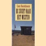 De zucht naar het Westen door Cees Nooteboom