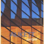 Aukett Europe. Architects, designers, engineers door diverse auteurs