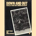 Down and out: Orwell's Paris and London revisited door Sandy Craig