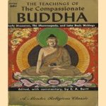 The teachings of The Compassionate Buddha. A Mentor Religious Classic
E.A. Burtt
€ 5,00