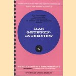 Das Gruppeninterview. Arbeitsbücher zur Psychologischen Schulung für Psychologen, Führungskräfte und Verantwortliche im sozialen und pädagogischen Bereich. Theoretische Einführung. Umseitig: Praktische Übungen door Roger Mucchielli