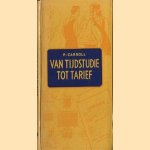 Van tijdstudie tot tarief
P. Carroll e.a.
€ 5,00