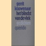 Het blindst van de vlek
Gerrit Kouwenaar
€ 10,00