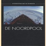 Ontmoetingen met de horizon: De Noordpool door Kurt Ulrich