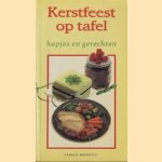 Kerstfeest op tafel : hapjes en gerechten door Janice Murfitt