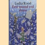 Een mond vol dons door Lydia Rood