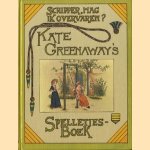 Schipper mag ik overvaren ? door Kate Greenaway