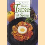 Heerlijke tapas uit Spanje door Maurice Duroy