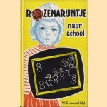 Rozemarijntje naar school door W.G. van der Hulst