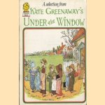 A selection from under the window: pictures & rhymes for children door Kate Greenaway