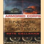 Armored Corps. Engage and destroy
Pete Callahan
€ 5,00