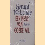 Een mens van goede wil door Gerard Walschap