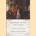 Quarrel with the king: the story of an English family on the high road to civil war
Adam Nicolson
€ 10,00