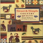 Sweet & simple country quilts door Jenni Dobson