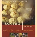 Sacred food: cooking for spiritual nourishment
Elisabeth Luard
€ 10,00