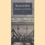 De Bocht van Berkhey door Boudewijn Büch