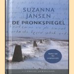 De pronkspiegel door Suzanne Jansen