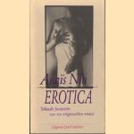 Erotica: alle verhalen uit Venusdelta en Lieve vogeltjes door Anaïs Nin