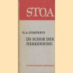 De schok der herkenning. Acht causerieën over de invloed van invloed in de literatuur door H.A. Gomperts