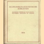 Economisch-Statistische Berichten. Algemeen weekblad voor handel, nijverheid, financiën en verkeer. Nos 1909-1959 1954
diverse auteurs
€ 19,00