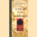 De moord in de via Belpoggio en andere verhalen door Italo Svevo